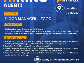 join-imtiazs-new-store-in-islamabad-as-a-floor-manager-food-in-2023