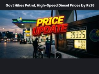 govt-hikes-petrol-high-speed-diesel-prices-by-rs26-petrol-price-in-pakistan-today