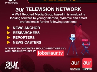 news-anchor-researchers-reporters-new-casters-aur-television-network-media-group-tv-media-latest-jobs-in-islamabad-2022